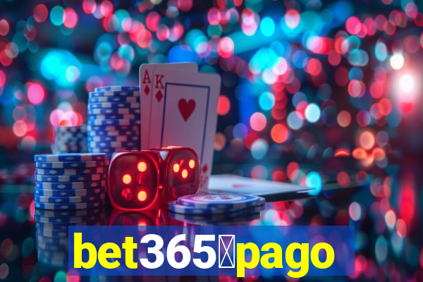 bet365茅pago