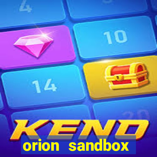 orion sandbox enhanced jogos 360