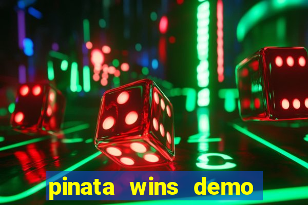 pinata wins demo com funcionalidade