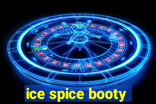 ice spice booty