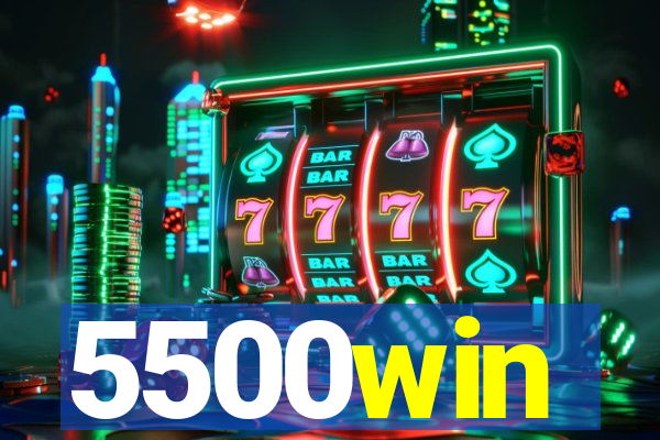 5500win