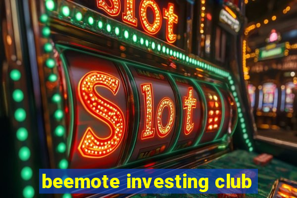 beemote investing club