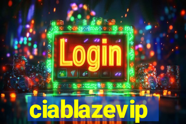 ciablazevip