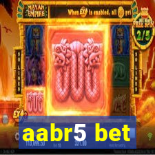 aabr5 bet