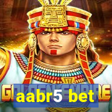 aabr5 bet