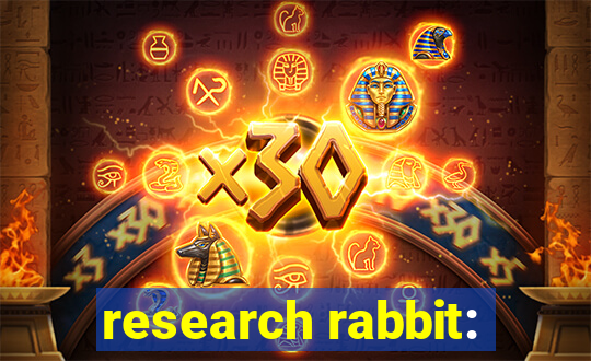 research rabbit: