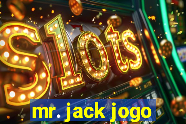 mr. jack jogo