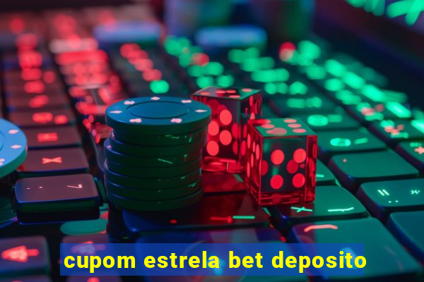 cupom estrela bet deposito