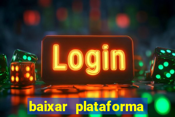 baixar plataforma vai de bet