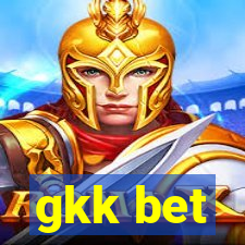 gkk bet