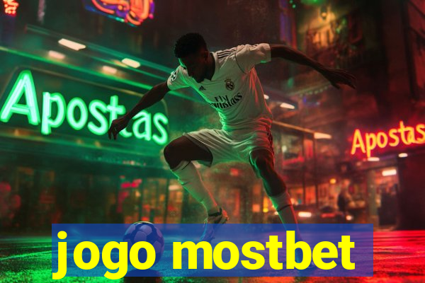 jogo mostbet