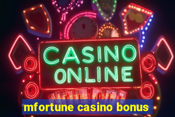 mfortune casino bonus