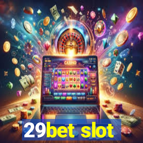 29bet slot