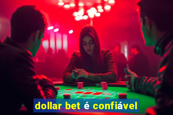 dollar bet é confiável