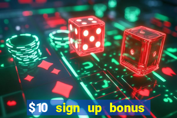 $10 sign up bonus australia casino