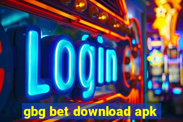 gbg bet download apk