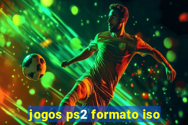 jogos ps2 formato iso