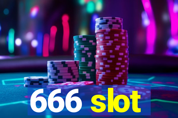 666 slot