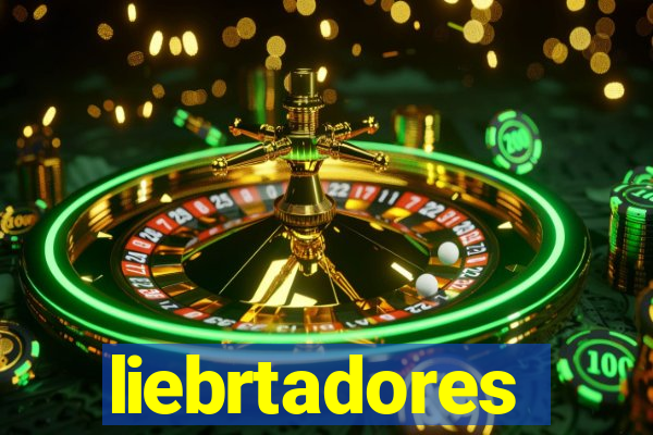 liebrtadores