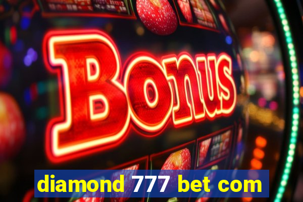 diamond 777 bet com