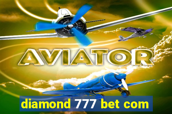 diamond 777 bet com