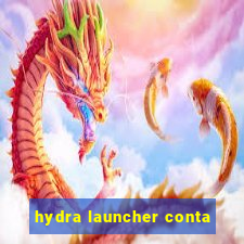 hydra launcher conta