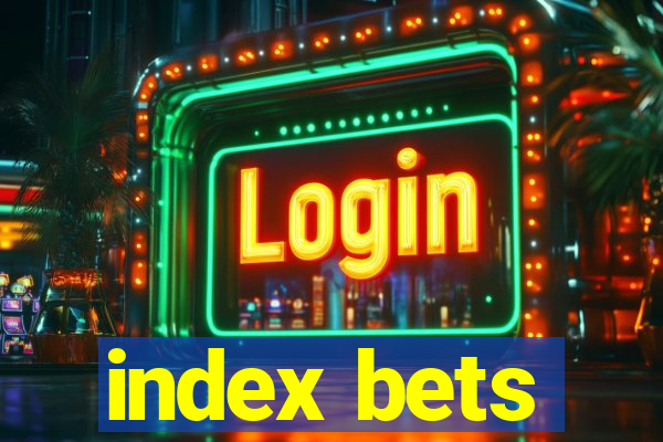 index bets