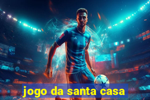 jogo da santa casa