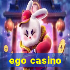 ego casino