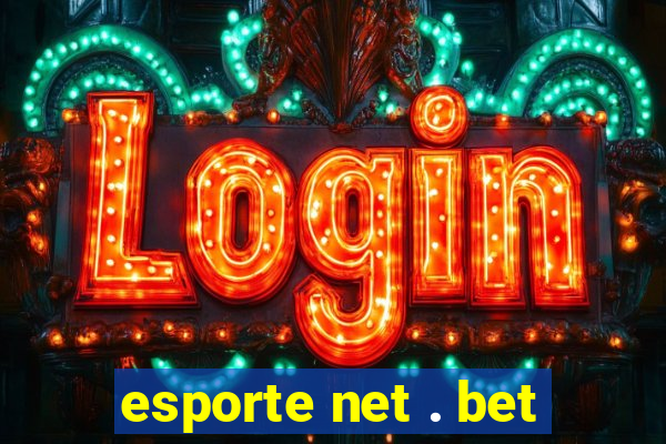 esporte net . bet