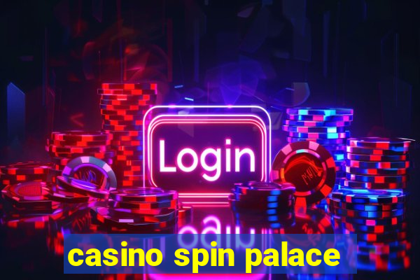 casino spin palace