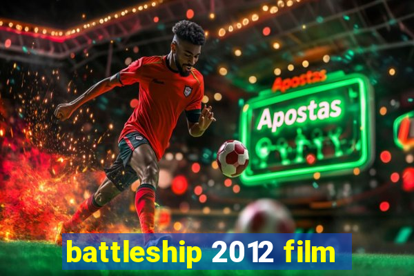 battleship 2012 film