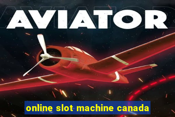 online slot machine canada