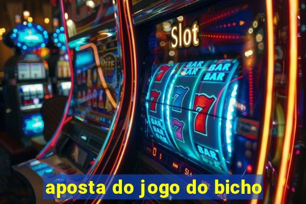 aposta do jogo do bicho