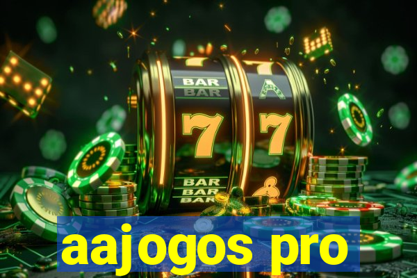 aajogos pro