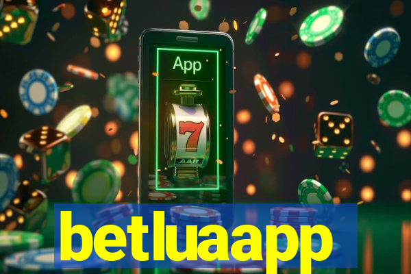 betluaapp