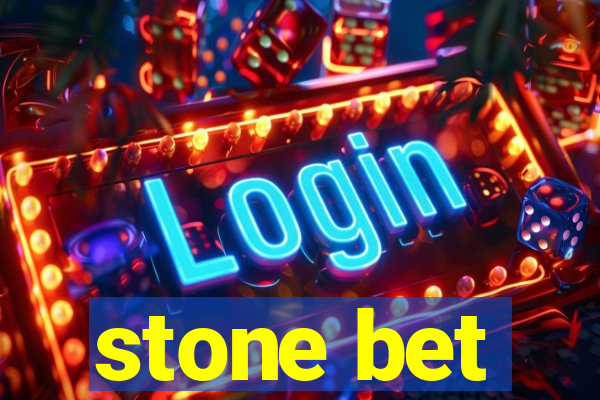 stone bet