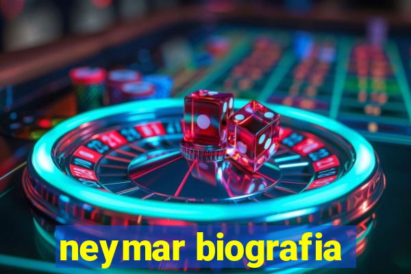 neymar biografia