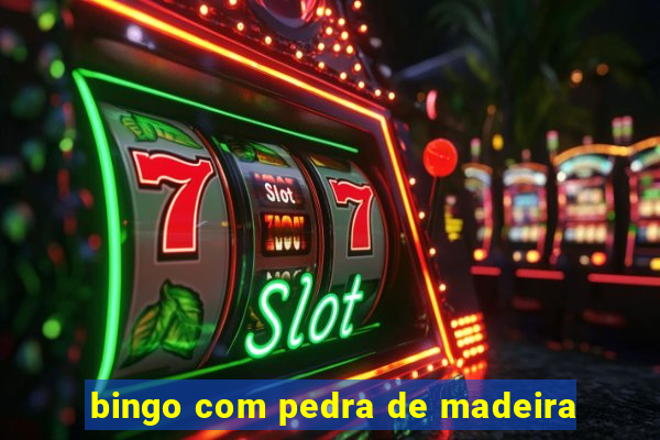 bingo com pedra de madeira