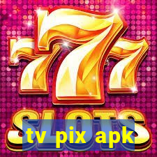 tv pix apk