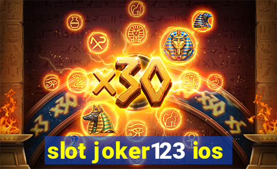 slot joker123 ios