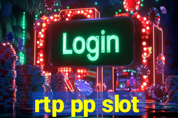 rtp pp slot