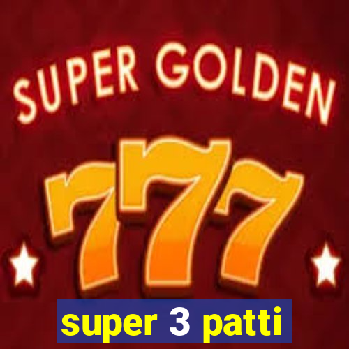 super 3 patti