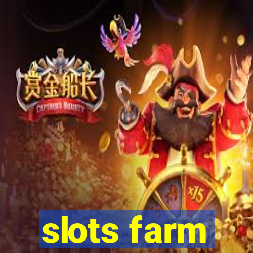 slots farm