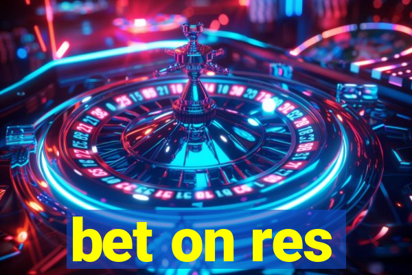 bet on res