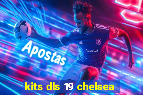 kits dls 19 chelsea