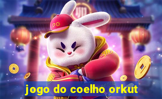 jogo do coelho orkut