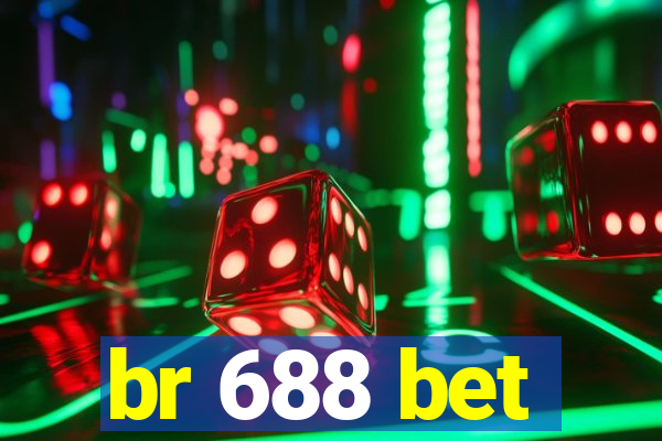 br 688 bet