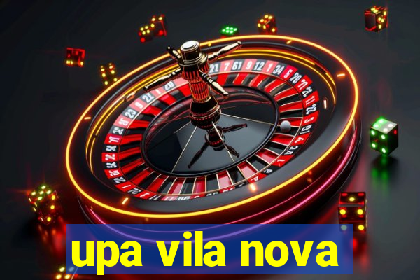 upa vila nova