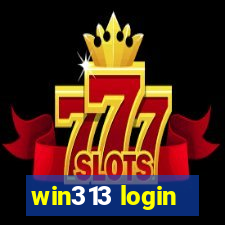 win313 login